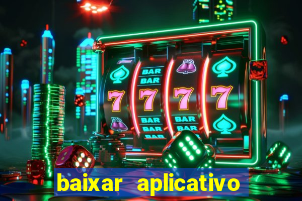 baixar aplicativo mercado pago